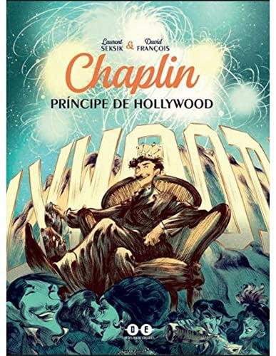 Chaplin. principe en hollywood [Paperback]
