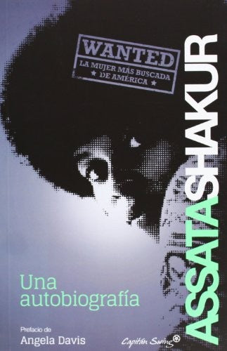 autobiografía, Una [Paperback] Shakur, Assata and Odriozola, Ethel