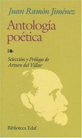 Antología poética [Paperback] Juan Ramón Jiménez and del Villar, Arturo