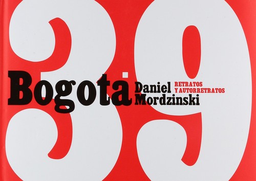 Bogota 39 [Paperback] Mordzinski, Daniel