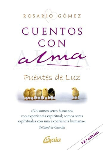 Cuentos con alma [Paperback] Gómez Alfonso, Rosario