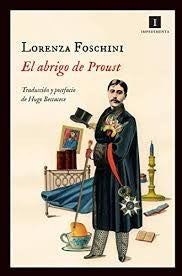 El abrigo de Proust [Paperback] Foschini, Lorenza