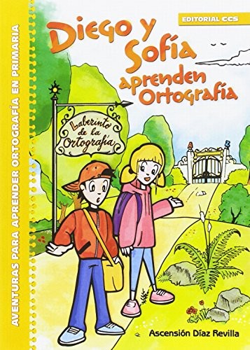 Diego y Sofia aprenden ortografía [Paperback] Diaz Revilla, Ascension