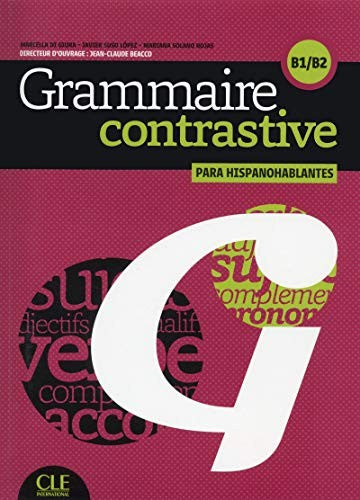 Compl Grammaire Contrastive pour Hispanophones N B1>B2 - L+CD: Livre B1/B2 + CD [Paperback] di Giura, Marcella