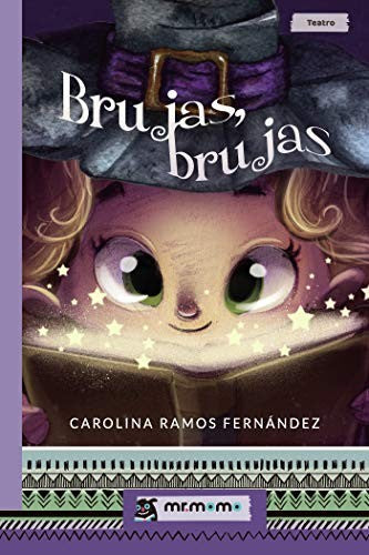 Brujas, brujas (Spanish Edition) [Paperback] Ramos, Carolina