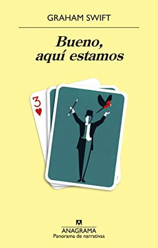 Bueno, aquí estamos: 1072 [Paperback] Swift, Graham