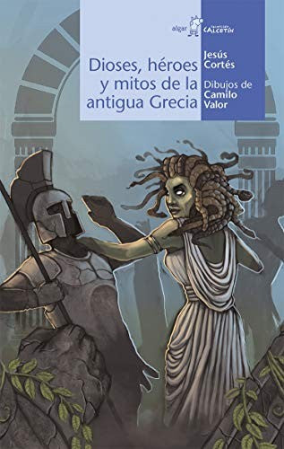 Dioses, heroes y mitos de la antigua grecia [Paperback] Cortes, Jesus