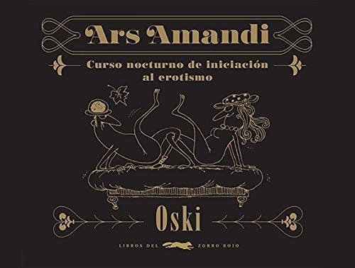 Ars Amandi: Curso Nocturno De Iniciacion Al Erotismo [Hardcover] Conti