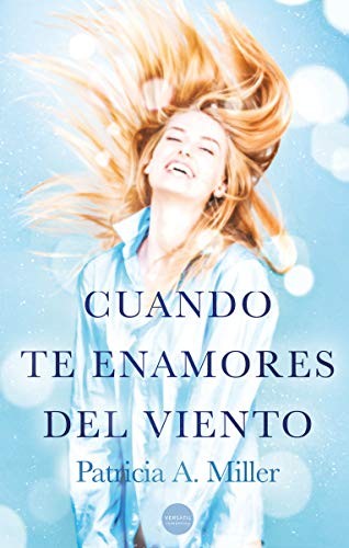 Cuando te enamores del viento