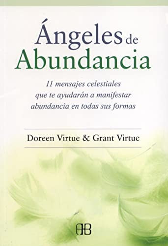 Ángeles de abundancia [Paperback] VIRTUE, DOREEN|Virtue, Grant