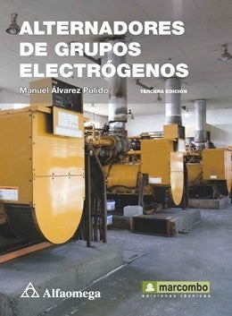 Alternadores de grupos electrógenos [Paperback] Manuel Alvarez Pulido