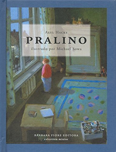 Pralino [Hardcover] Axel Hacke