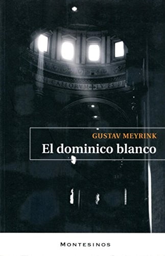 Dominico Blanco, El Gustav Meyrink