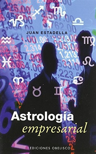 Astrologia Empresarial [Paperback] Juan Estadella and EDC OBELISCO