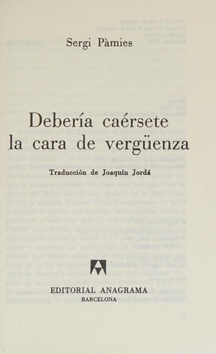Deberia Caersete La Cara De Vergûenza (N [Hardcover] Pàmies, Sergi