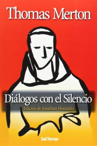 DIALOGOS CON EL SILENCIO. [Paperback] Editorial Sal Terrae