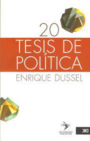20 tesis de política [Paperback] Dussel, Enrique
