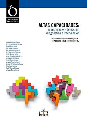 Altas capacidades: identificación-detección, diagnóstico e intervención [Paperback] Ramos Santana, G./Chiva Sanchis, I.