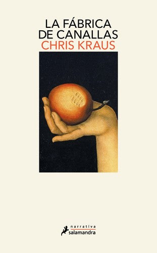 La fábrica de canallas [Paperback] Kraus, Chris and García Adanez, Isabel