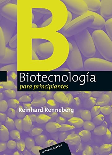 Biotecnología Para Principiantes [Hardcover] Renneberg, Reinhard