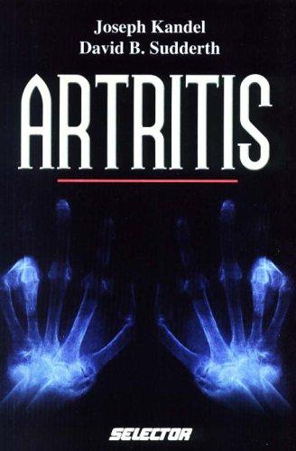 ARTRITIS [Paperback] Kandel, Joseph^Sudderth, David B.