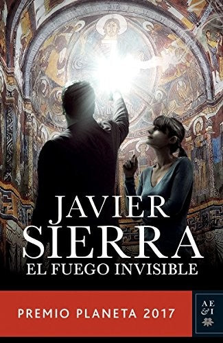El fuego invisible [Perfect Paperback] Javier Sierra
