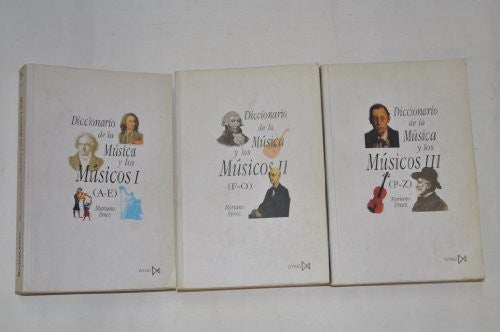 Diccionario de la música y los músicos I (A-E) [Paperback] Perez Gutierrez, Mariano