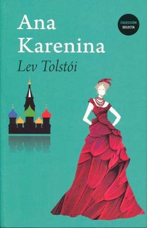 ana karenina (Spanish Edition) [Paperback] lev tolstoi