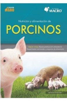 Nutrición y Alimentación de Porcinos [Paperback] Quispe Sulca, Gigi