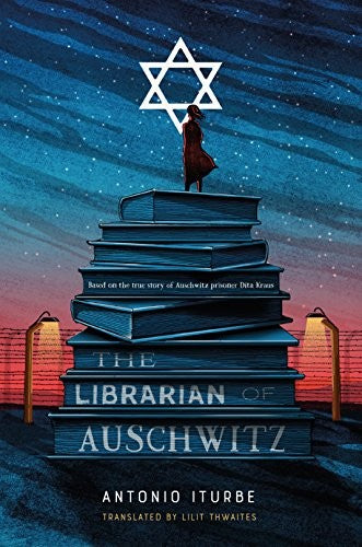 The Librarian of Auschwitz [Paperback] Iturbe, Antonio and Thwaites, Lilit