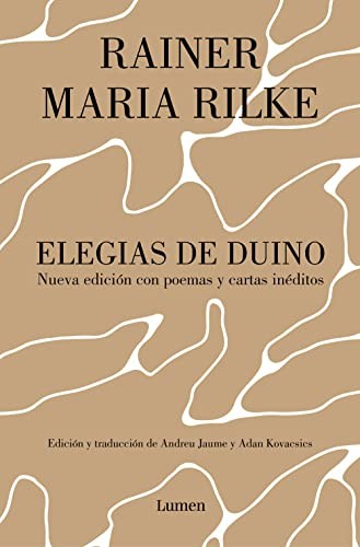 Elegías de Duino, seguido de cartas y poemas inéditos. Edición especial del centenario [Paperback] Rilke, Rainer Maria