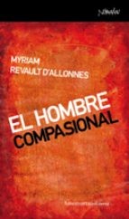 Hombre compasional, El [Paperback]