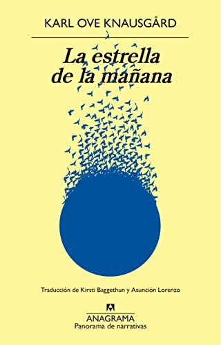 La estrella de la mañana [Paperback] Knausgård, Karl Ove