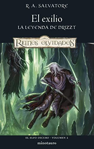 Elfo Oscuro nº 02/03 El exilio [Paperback] R. A. Salvatore