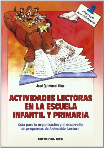 Actividades lectoras en la escuela infantil y primaria [Paperback] Quintanal Díaz, José