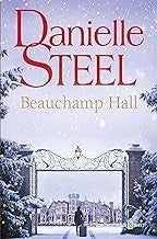 Beauchamp Hall [Paperback] Steel, Danielle