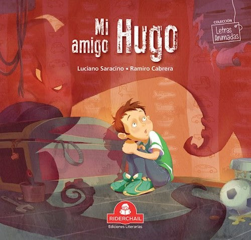 Mi Amigo Hugo: colección letras animadas: 10 [Paperback] Cabrera, Ramiro and Saracino, Luciano