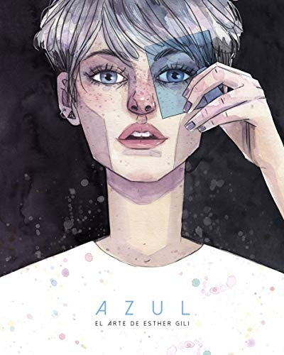 Azul, el arte de Esther Gili Esther Gili, Astrobooks