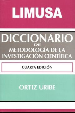 diccionario de metodología de la investigación científica / 4 ed. [Paperback]