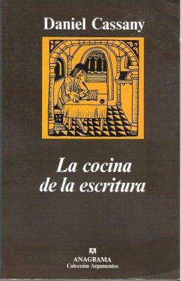 COCINA DE LA ESCRITURA, LA [Paperback]