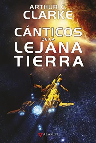 Cánticos de la lejana tierra: 109 [Hardcover] Clarke, Arthur C.