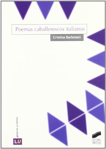 Poemas caballerescos italianos [Paperback] Barbolani, Cristina