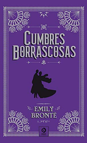 CUMBRES BORRASCOSAS: 3 [Hardcover] BRONTE, EMILY
