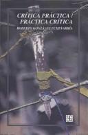 Critica Practica Practica Critica [Paperback] Roberto Gonzalez Echeverria