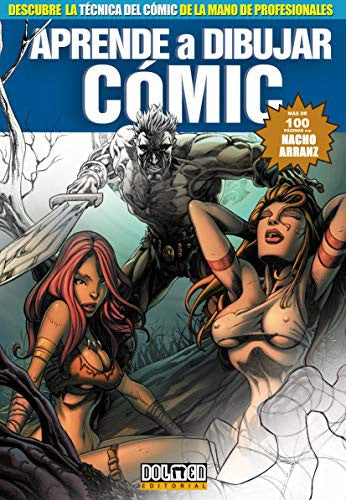 Aprende a dibujar cómic [Paperback] Arranz, Nacho