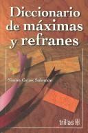 Diccionario De Maximas Y Refranes [Paperback] Simon Grass Salomon and TRILLAS, EDITORIAL