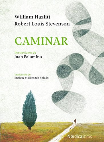 Caminar [Paperback] Hazlitt, William and Stevenson, Robert Louis