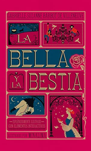 La bella y la bestia (ilustrado con elementos interactivos en 3-D) [Hardcover] Barbot de Villeneuve, Gabrielle-Suzanne