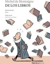 De los libros [Paperback] Montaigne, Michel de and Montaigne, Michel De