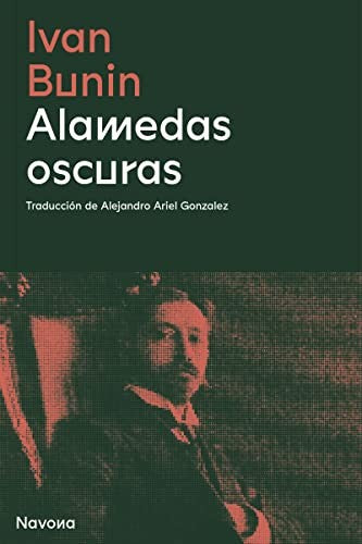 Alamedas oscuras [Hardcover] Bunin, Iván